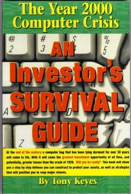 The Year 2000 Computer Crisis : An Investor's Survival Guide Tony