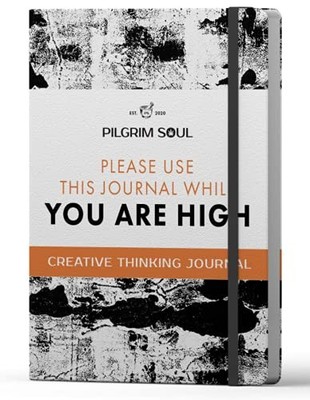 The Original Creative Thinking Journal: Please Use the Journal While High - ...