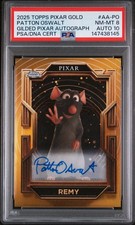 2025 TOPPS PIXAR GOLD GILDED PIXAR AUTO #AA-PO PATTON OSWALT/REMY PSA 8 AUTO 10