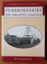 Pembrokeshire, The Forgotten Coalfield
