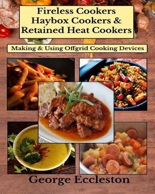 #ad George Ecclesto Fireless Cookers Haybox Cookers amp; Retained Heat Cook Paperback $18.98