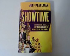 Showtime: Magic, Kareem, Riley, and the Los Angeles Lakers Dynasty of the 1980s
