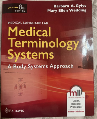 MEDICAL LANGUAGE LAB Medical Terminology Systems: A Body Systems Approach