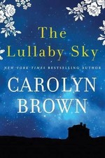 The Lullaby Sky by Carolyn Brown (English) Paperback Book