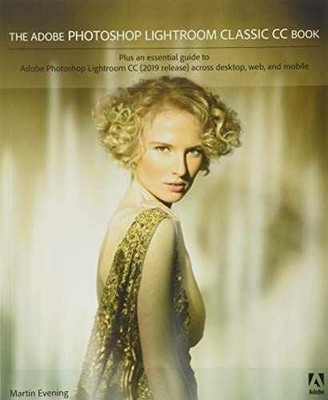 Adobe Photoshop Lightroom Classic CC - Paperback, by Evening Martin - Acceptable