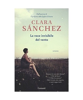 La voce invisibile del vento, Clara Sánchez