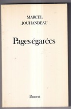 MARCEL JOUHANDEAU: PAGES EGAREES. PAUVERT. 1980.