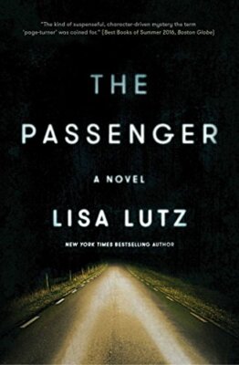 The Passenger By Lisa Lutz. 9781451686647