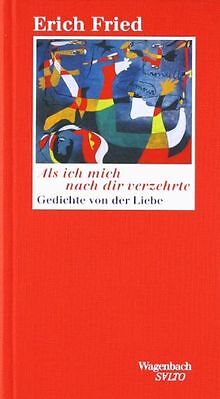 Als ich mich nach dir verzehrte. Zweiundsiebzig Ged... | Buch | Zustand sehr gut