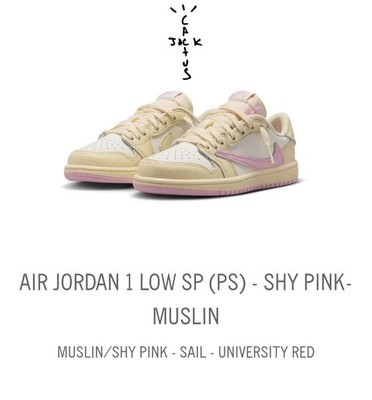 Travis Scott Shy Pink PS Size 3Y Jordan 1 Low OG SP PRE-SALE Order Confirmed