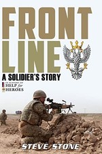Frontline: A Soldier's Story By Steve Stone