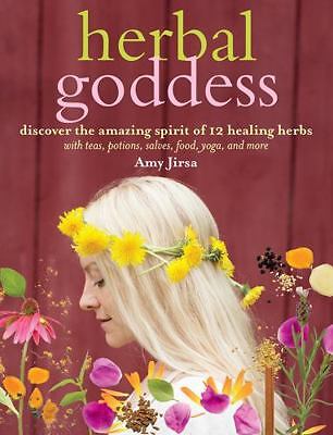 Herbal Goddess: Discover the Amazing Spirit of 12 Healing Herbs with Teas,...