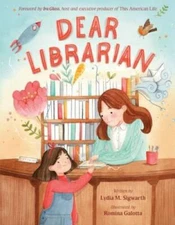 Dear Librarian - Hardcover By Sigwarth, Lydia M - GOOD