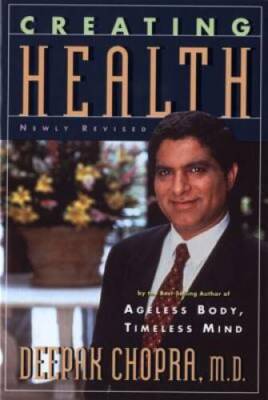 Creating Health: How to Wake Up the Body's Intelligence - Paperback - VERY GOOD
