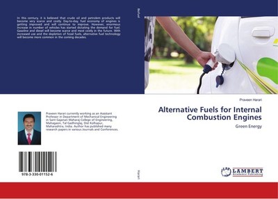 Alternative Fuels for Internal Combustion Engines Praveen Harari