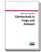 Zahntechnik In Frage Und Antwort, Werner Hielscher