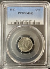 1867 Three Cent Nickel PCGS MS63 - Solid Coin With Gentle Luster!