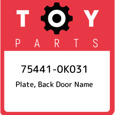 Toyota Genuine 75441-42070 Plate Back Door Name 7544142070 OEM Toyota Genuine 75441-42070 Plate Back Door Name 7544142070 OEM
