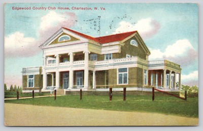 Postcard Charleston West Virginia Edgewood Country Club House 1909 A50
