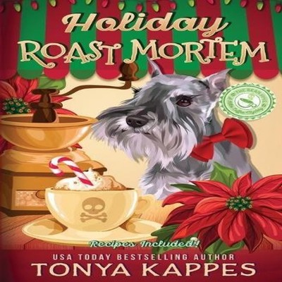 Holiday Roast Mortem A Cozy Mystery (A Killer Coffee Mystery Book