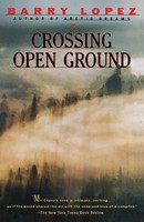 Barry Lopez | Crossing Open Ground | Taschenbuch | Englisch (1989)