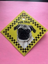 Auto Attitudes   PUG TAXI   Dog Sign  car/truck  