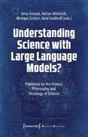 Arno Simons (U. A.) | Understanding Science With Large Language Models? | Buch