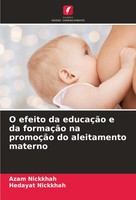 O Efeito Da EducaçãO E Da FormaçãO Na PromoçãO Do Aleitamento Materno Azam Nickk