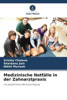 Srishty Chalana (U. A.) | Medizinische NotfäLle In Der Zahnarztpraxis | Buch
