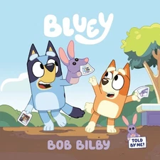 Bluey: Bob Bilby (Paperback) Bluey (UK IMPORT)