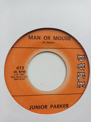 Junior Parker - Man Or Mouse / Wait For Another Day, 7'', (Vinyl)