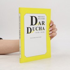 Dar Ducha VII. a VIII. díl  |  Prentice Mulford