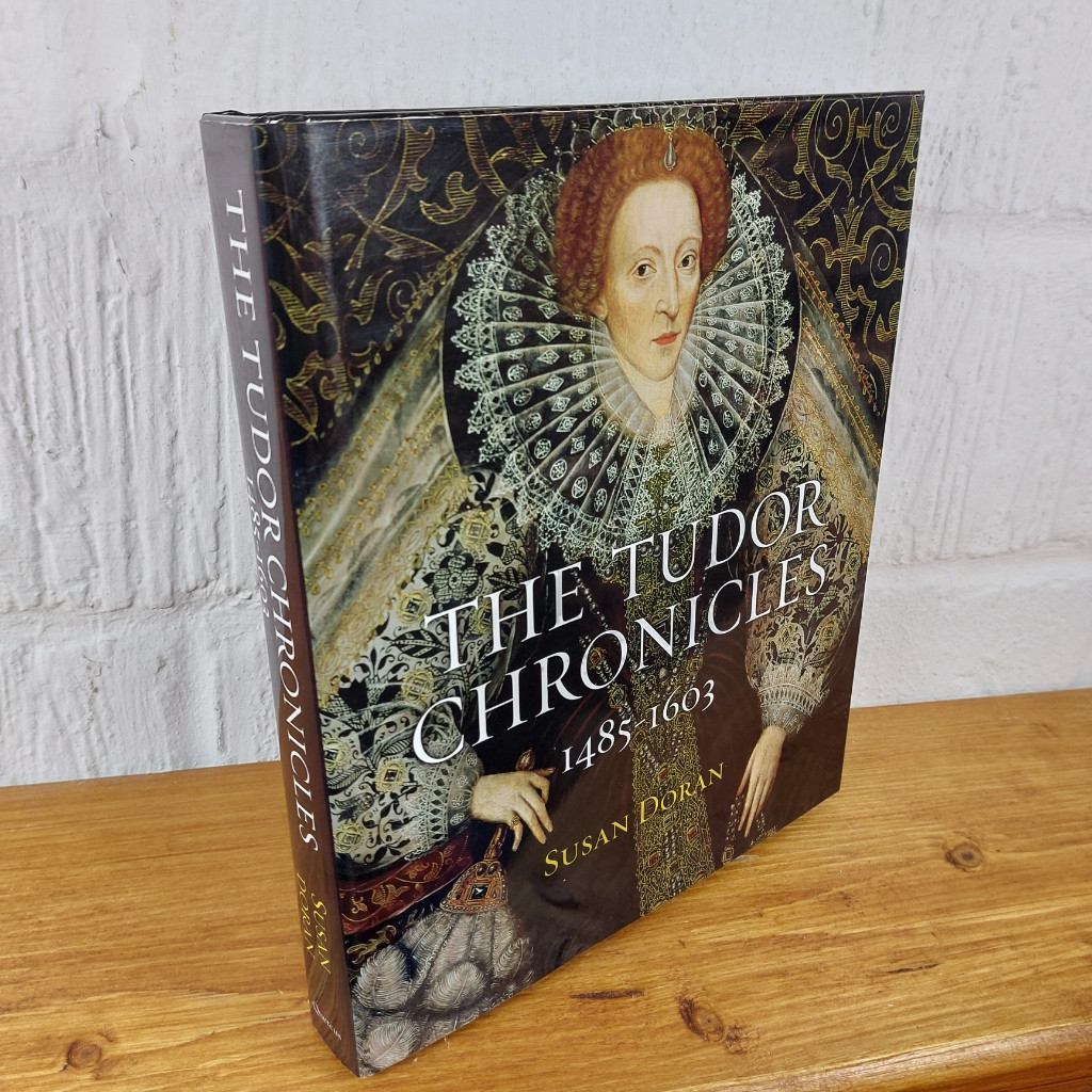 The Tudor Chronicles — Susan Doran