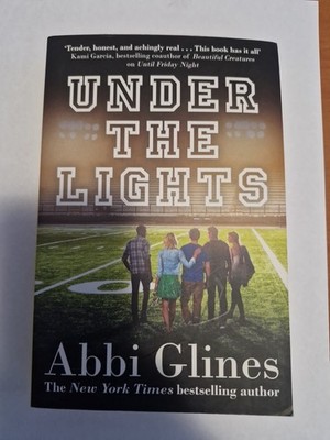 Under the Lights by Abbi Glines (Paperback)