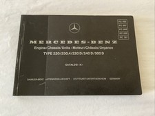 Mercedes Benz Type 220 220 D 240 D 230 300d Catalog A Engine Chassis Unit Book