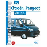 Peugeot Boxer I Typ 230 Baujahre 1994-2000 Reparaturanleitung Bucheli Verlag