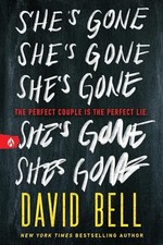 She's Gone, Bell, David