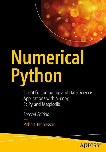 Numerical Python: Scientific Computing and Data Science Applications with Numpy