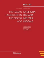 The Italian Language in the Digital Age by Georg Rehm (Italian) Paperback Book