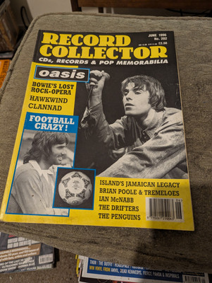 RECORD COLLECTOR 202 OASIS HAWKWIND CLANNAD IAN MCNABB DAVID BOWIE JUNE 1996