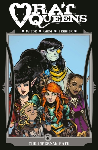 Rat Queens Volume 6 The Infernal Path