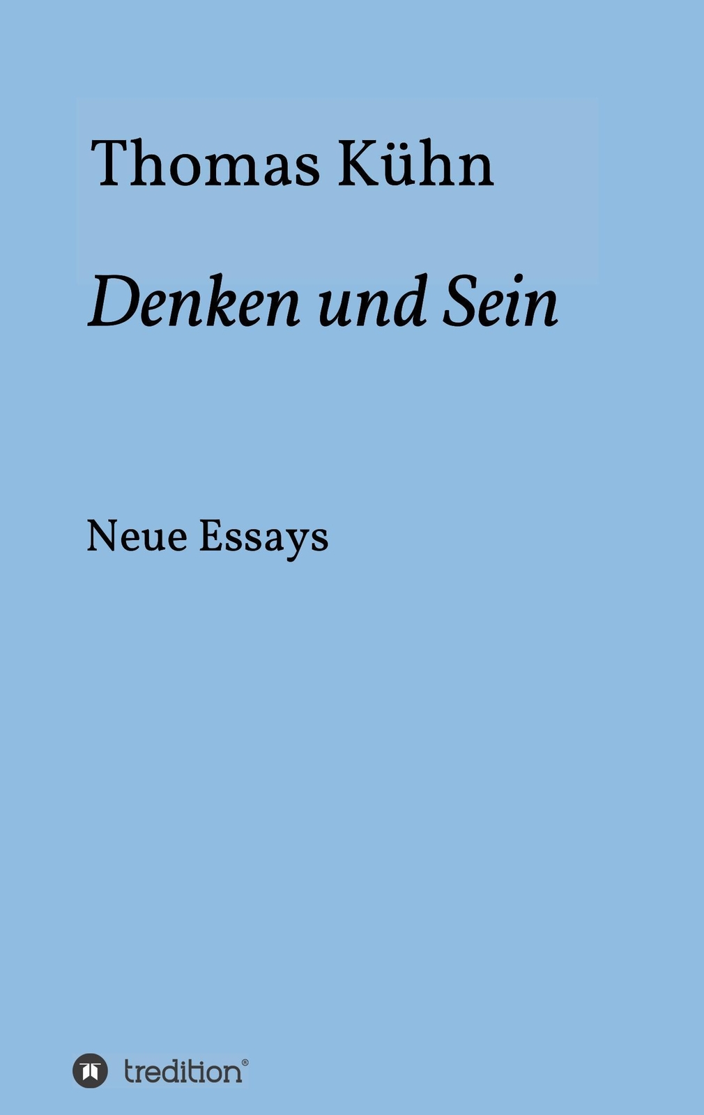 Thumbnail - Thomas Kühn | Denken Und Sein | Taschenbuch | Deutsch (2020) | Neue
