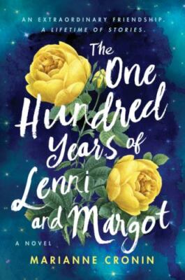 The One Hundred Years of Lenni and Margot: A Novel - Paperback - GOOD
