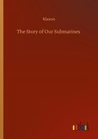 The Story Of Our Submarines Klaxon
