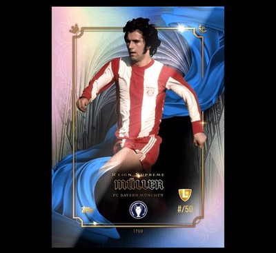 Topps Total Football 2025 Gerd Müller Legends Reign Supreme /50