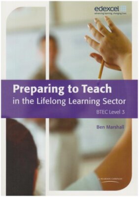 Preparing to Teach in the Life Long Learning Sector