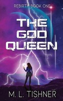 M. L. Tishner | The God Queen | Taschenbuch | Englisch (2019) | M. L. Tishner