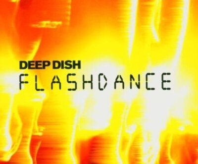 Deep Dish Flashdance (2004)  [Maxi-CD]