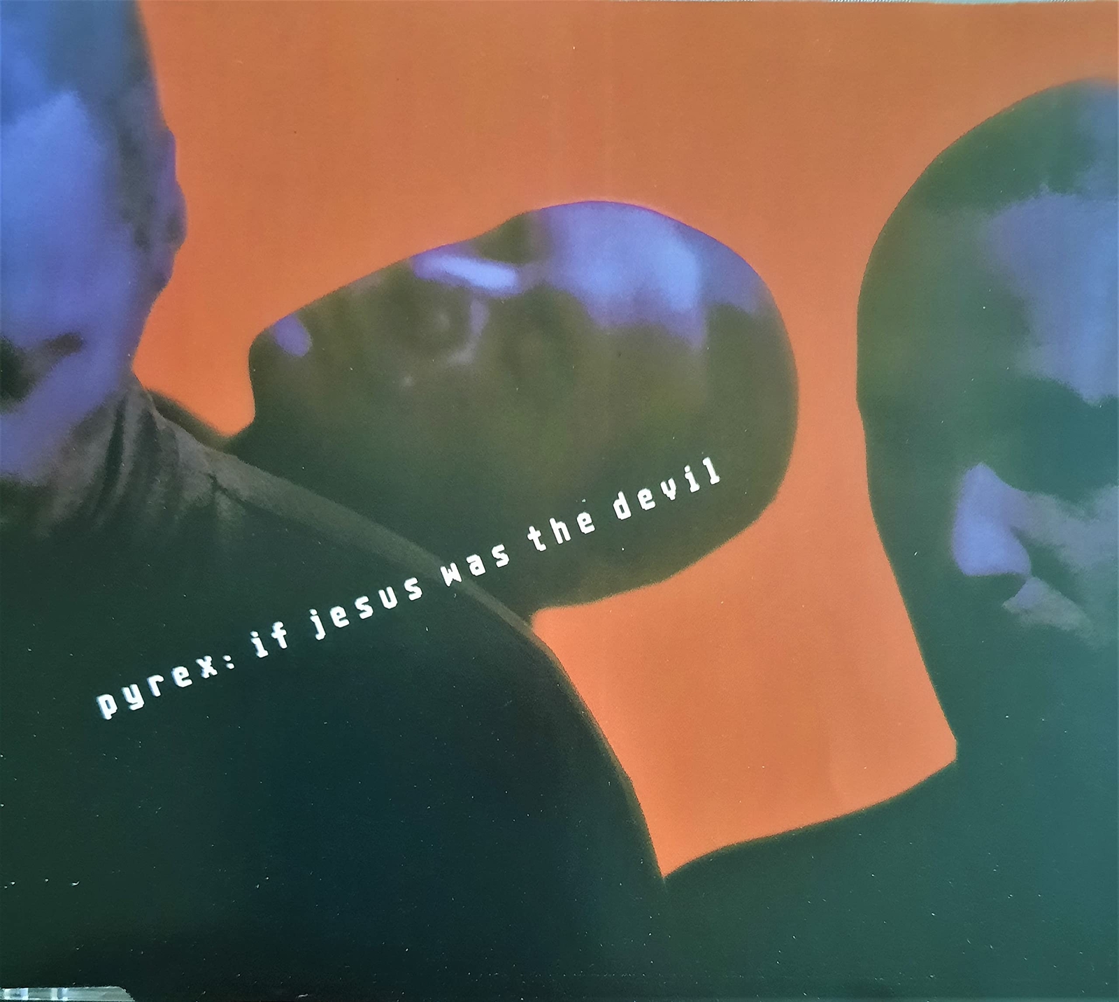 Pyrex If Jesus was the devil (CD)