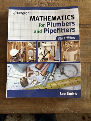 Mathematics For Plumbers And Pipefitters Eighth Edition